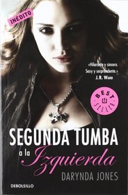 Segunda Tumba a la Izquierda (Spanish Edition)
