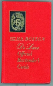 Old Mr. Boston De Luxe Official Bartender's Guide (Vintage)