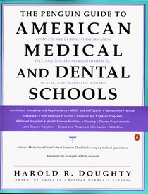 The Penguin Guide to American Medical and Dental Schools (Penguin Original)