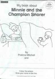 My Book About Minnie and the Champion Snorer: Read-Aloud (Longman Book Project)