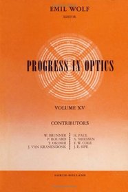Progress in Optics, Vol. 15