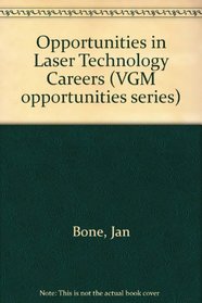 Opportunities in Laser Technology Care (Vgm Opportunities Series)