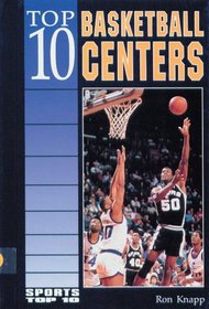 Top 10 Basketball Centers (Sports Top 10)