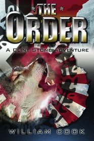 The Order: A Clint Stone Adventure