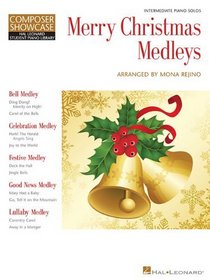 Merry Christmas Medleys: Intermediate Level Composer Showcase