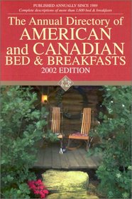 American/Canadian B and B Dir. 2002-2003 (Annual Directory of American and Canadian Bed and Breakfasts, 2002/03)