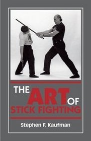 The Art of Stick Fighting