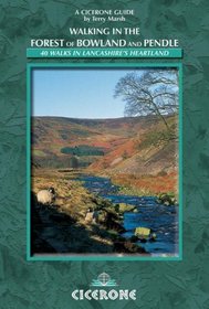 Walking in the Forest of Bowland and Pendle Hill: 40 Walks in Lancashire's Area of Natural Beauty (Cicerone Walking Guides)