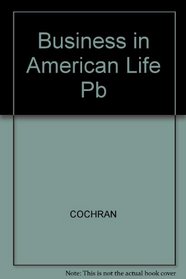 Business in American Life: A History