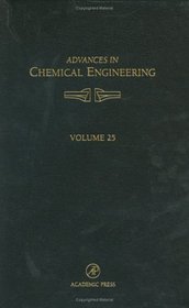 Advances in Chemical Engineering (Advances in Chemical Engineering)