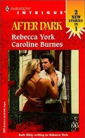 After Dark (Harlequin Intrigue, No 525)