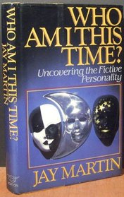 Who Am I This Time: Uncovering the Fictive Personality