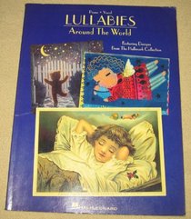 Lullabies Around the World: Featuring Designs from the Hallmark Collection