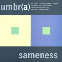 Umbr(a): Sameness