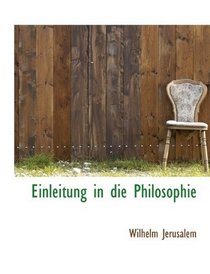 Einleitung in die Philosophie