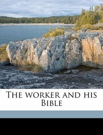 The worker and his Bible