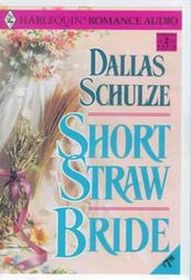 Short Straw Bride (Audio Cassette) (Abridged)