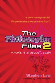 The Philosophy Files 2 (Philosophy Files)