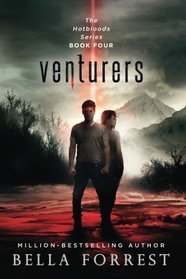 Hotbloods 4: Venturers (Volume 4)