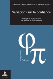 Variations sur la confiance (French Edition)