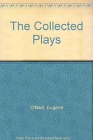 The Collected Plays of Eugene O'Neill