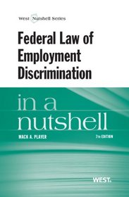 Federal Law of Employment Discrimination in a Nutshell (Nutshell Series)