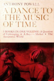 A Question of Upbringing / A Buyer's Market / The Acceptance World (A Dance to the Music of Time, Bks 1-3)