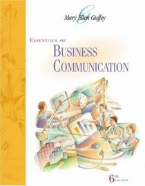 Essentials of Business Communication (6th Edition)