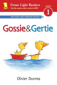 Gossie and Gertie (Reader) (Green Light Readers Level 1)