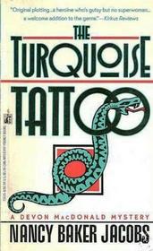 The Turquoise Tattoo (Devon MacDonald, Bk 1)