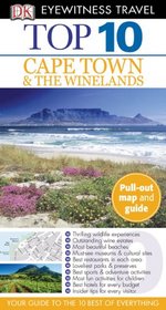 Top 10 Cape Town and the Winelands (EYEWITNESS TOP 10 TRAVEL GUIDE)