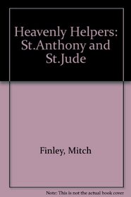 Heavenly Helpers: St. Anthony & St. Jude