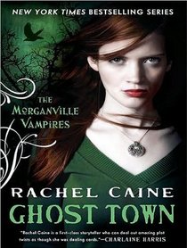 Ghost Town (Morganville Vampires, Bk 9) (Audio CD) (Unabridged)
