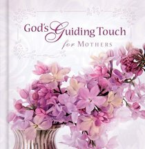 God's Guiding Touch for Mothers