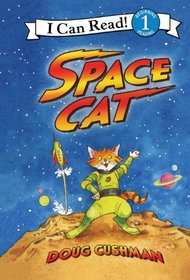 Space Cat (I Can Read! Beginning Reading 1)