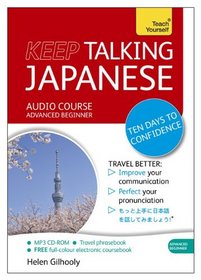 Keep Talking Japanese: A Teach Yourself Audio Program (Teach Yourself Language)