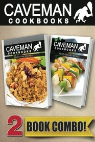 Paleo Thai Recipes and Paleo Grilling Recipes: 2 Book Combo (Caveman Cookbooks )