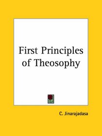 First Principles of Theosophy