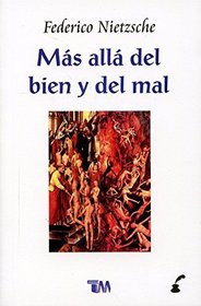 Mas alla del bien y del mal/ Beyond good and evil (Spanish Edition)