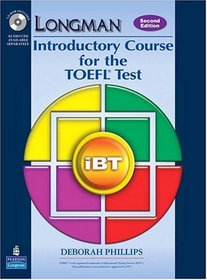 Longman Introductory Course for the TOEFL(R) Test: iBT (Student Book with CD-ROM, without Answer Key) (Requires Audio CDs), 2e (2nd Edition)