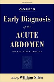 Cope's Early Diagnosis of the Acute Abdomen (Early Diagnosis of the Acute Abdomen (Cope's))