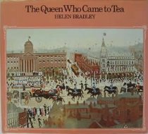 The Queen Who Came to Tea