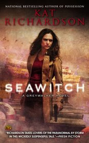Seawitch (Greywalker, Bk 7)