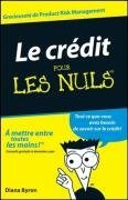 Understanding Credit For Dummies (French)