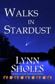 Walks in Stardust (Edge of the New World) (Volume 4)