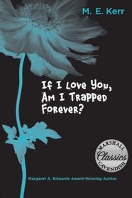 If I Love You, Am I Trapped Forever? (Mc Classic Fiction)