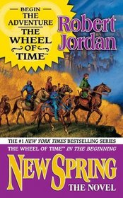 New Spring  (Wheel of Time Prequel)
