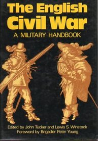 The English Civil War;: A military handbook