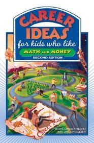 Career Ideas for Kids Who Like Math and Money (Career Ideas for Kids)