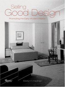 Selling Good Design: Promoting the Modern Interior